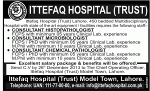 Consultant Pathologist, Consultant Microbiologist, Consultant Chemical Pathologist Jobs in Ittefaq Hospital Lahore