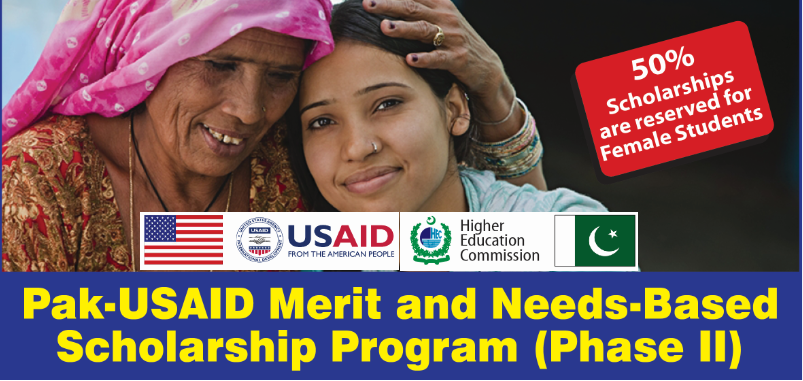 Pak-USAID Merit and Needs Based Scholarship Program Phase II 2 Pak-USAID Merit and Needs Based Scholarship Program Phase II
